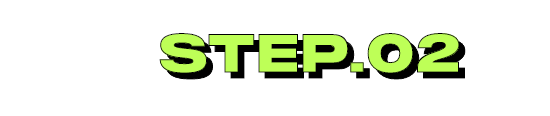 STEP.02